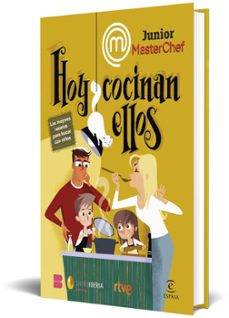 MASTERCHEF JUNIOR. HOY COCINAN ELLOS SHINE Casa del Libro