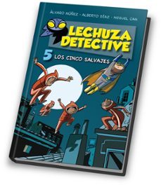 lechuza detective 5: los cinco salvajes-9788469886144