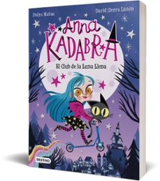anna kadabra 1: el club de la lluna plena-pedro mañas-9788491379744
