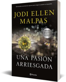 una pasion arriesgada-jodi ellen malpas-9788408230045