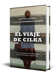 el viaje de cilka-heather morris-9788467056945
