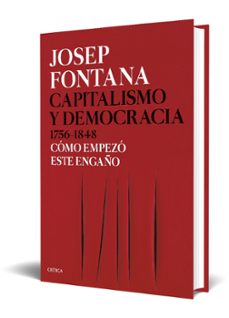 capitalismo y democracia, 1756-1848-josep fontana-9788491991045