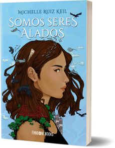 somos seres alados-michelle ruiz keil-9788418027147