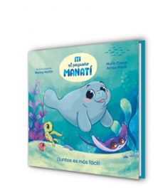 iti, el pequeño manatí - ¡juntos es más fácil!-nuria casas-9788448870447