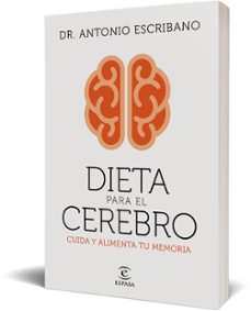 dieta para el cerebro-antonio escribano-9788467058048
