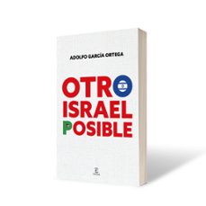 otro israel  posible-adolfo garcia ortega-9788467074048