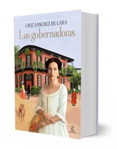 las gobernadoras-cruz sanchez de lara-9788467081749