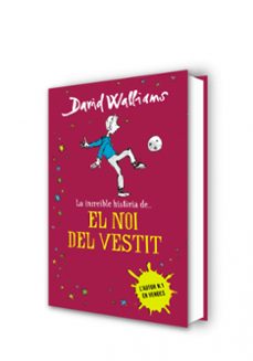 la increible historia de el noi del vestit-david walliams-9788490435649