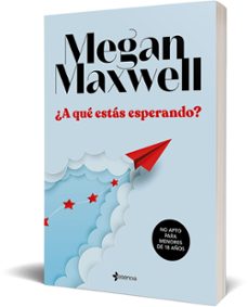 ¿a que estás esperando?-megan maxwell-9788408233350