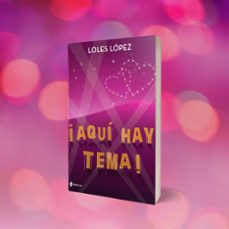 ¡aquí hay tema!-loles lopez-9788408237150