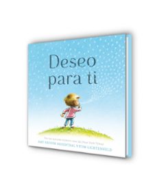 deseo para ti-amy krouse rosenthal-tom lichtenheld-9788416712250