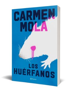 los huérfanos-carmen mola-9788408324751