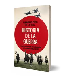 historia de la guerra-fernando puell de la villa-9788467079951