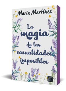 la magia de las casualidades imposibles-maria martinez.-9788408293552