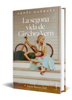 la segona vida de ginebra vern-agnes marques-9788466434652