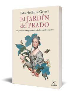 el jardín del prado-eduardo barba gomez-9788467058352