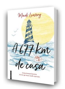 a 677 km de casa-mark lowery-9788416716753