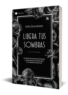 (pe) libera tus sombras-kelly bramblett-9788419812353