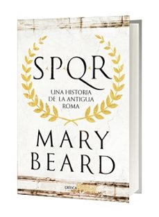 spqr: una historia de la antigua roma-mary beard-9788498929553