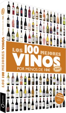 los 100 mejores vinos por menos de 10 euros, 2017-alicia estrada alonso-9788408152354