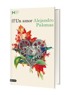 un amor (premio nadal 2018)-alejandro palomas-9788423353354