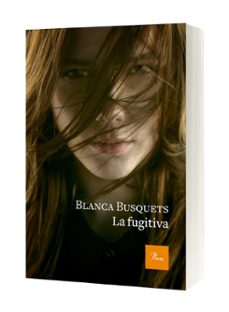 la fugitiva-blanca busquets-9788475886954