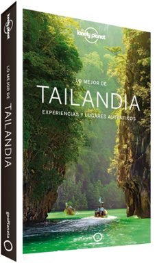 lo mejor de tailandia 2017 (3ª ed.) (lonely planet)-china williams-mark beales-9788408164555