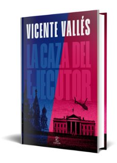 la caza del ejecutor-vicente valles-9788467072655