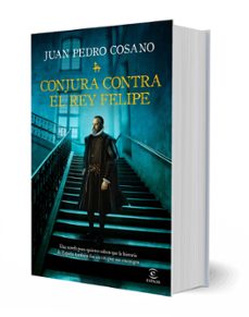 Imagen Secuandaria de Conjura contra el rey Felipe. Abrir galería completa.