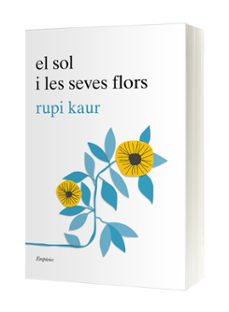 el sol i les seves flors-rupi kaur-9788417016456