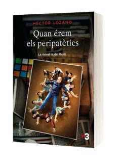 quan érem els peripatètics-hector lozano-9788466423656