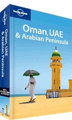 oman uae & arabian peninsula (lonely planet. travel guides) (3rd ed.)-9781741791457