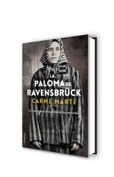la paloma de ravensbruck-carme marti-9788417805357