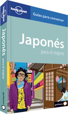japones para el viajero (guias para conversar lonely planet) (2ª ed.)-yoshi abe-9788408090458