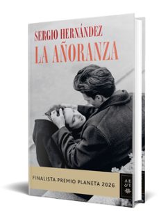 Imagen Secuandaria de La añoranza. Abrir galería completa.