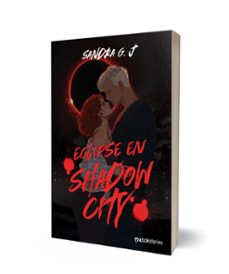 eclipse en shadow city-sandra g. j.-9788408327059