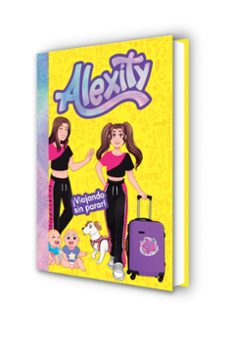 ¡viajando sin parar! (alexity 3)- alexity-9788418054259