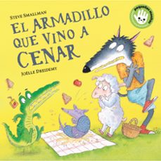 el armadillo que vino a cenar (la ovejita que vino a cenar. libro de cartón)-steve smallman-9788448867959