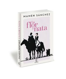(pe) la flor y nata-mamen sanchez-9788467047059