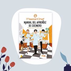 manual del aprendiz de cocinero: tecnicas, trucos, utensilios y recetas-9788467049459