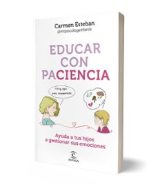 educar con paciencia-carmen esteban-9788467068559