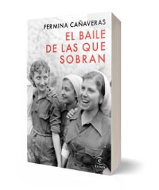 el baile de las que sobran-fermina cañaveras-9788467075359