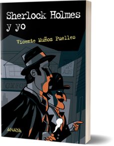 sherlock holmes y yo-vicente muñoz puelles-9788469885659