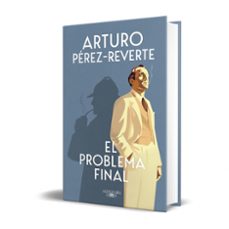 El Problema Final Arturo Pérez Reverte