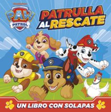 paw patrol  patrulla canina. libro de cartón con solapas - patru lla al rescate-9788448871260