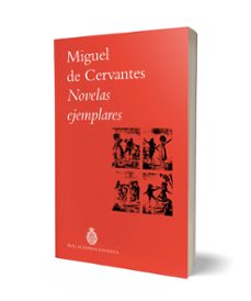 novelas ejemplares-miguel de cervantes saavedra-9788467081060