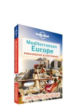 mediterranean europe phrasebook (3rd ed.) (lonely planet)-9781741790061