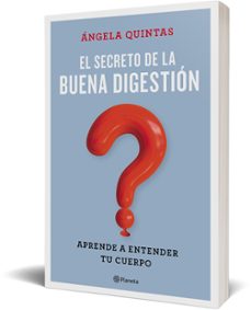 el secreto de la buena digestión-angela quintas-9788408221661