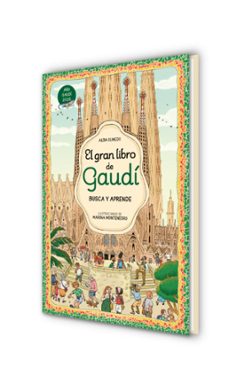 el gran libro de gaudí. busca y aprende-alba olmedo-9788448872861
