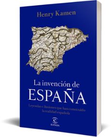 la invención de españa-henry kamen-9788467058161